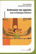 Embrassez vos opposés avec le Dialogue Intérieur